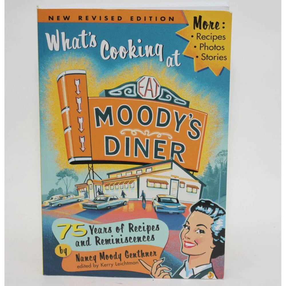 Signed WHAT'S COOKING AT MOODY'S DINER by Nancy Genthner Versa 2003 TPB Cookbook